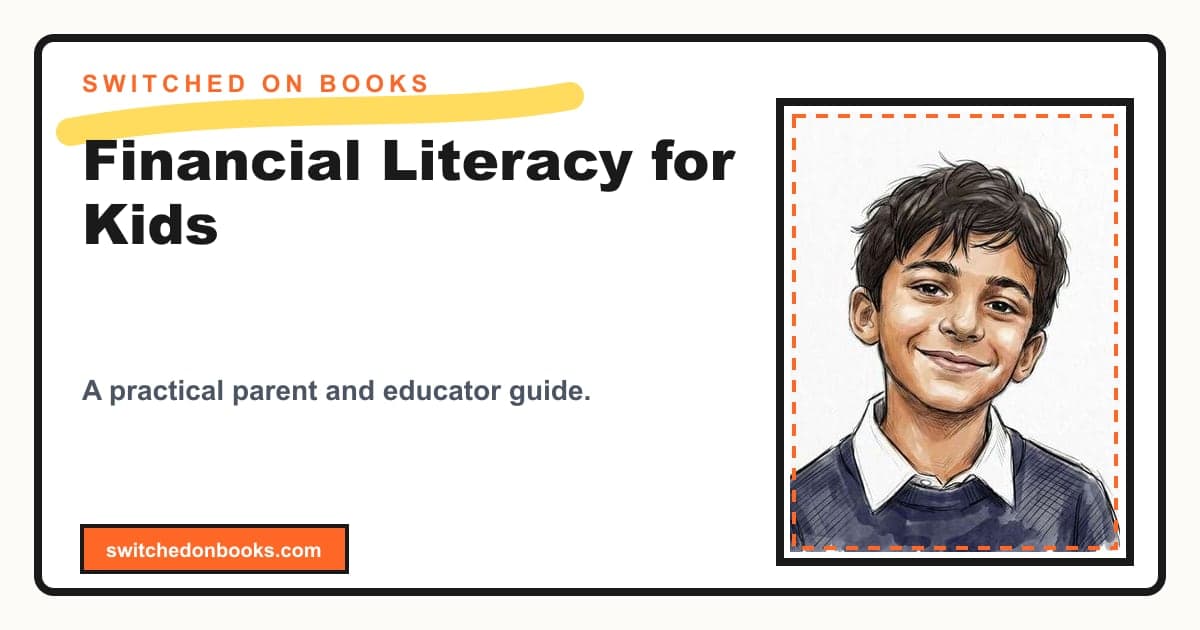 Financial literacy for kids guide from Switched On Books